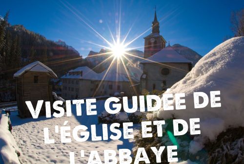 Visite guidée de l'église et de l'abbaye de Sixt-Fer-à-Cheval