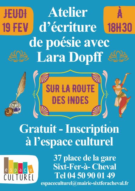 "Poetry writing workshop: On the road to India"._Sixt-Fer-à-Cheval