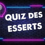Le quizz des Esserts_Morillon