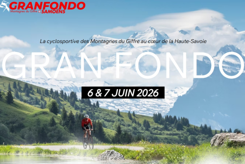 Baroudeurs des Alpes / Gran Fondo Samoëns - Montagnes du Giffre