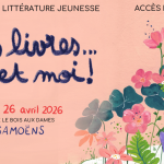 © Books ... Et Moi! Children's Literature Festival - 5th edition_Samoëns - Mairie de Samoens