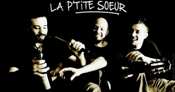 LA P'TITE SOEUR