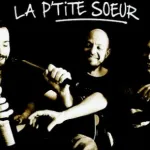 LA P'TITE SOEUR