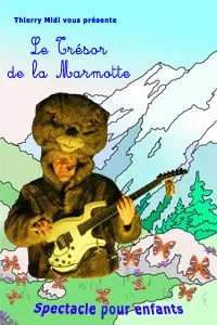 The play "The Marmot's Treasure"_Sixt-Fer-à-Cheval